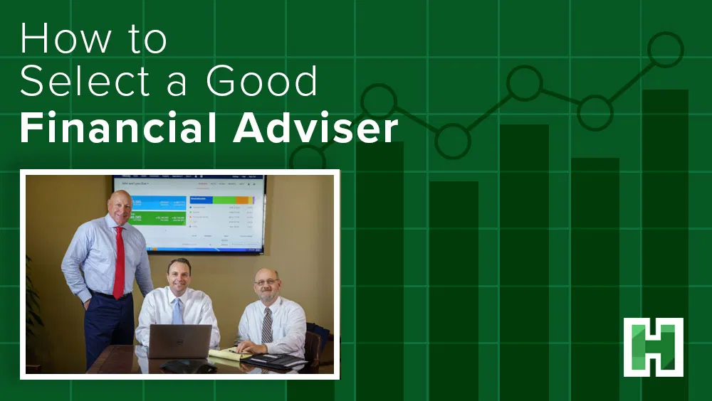 How to Select a Good Financial Adviser