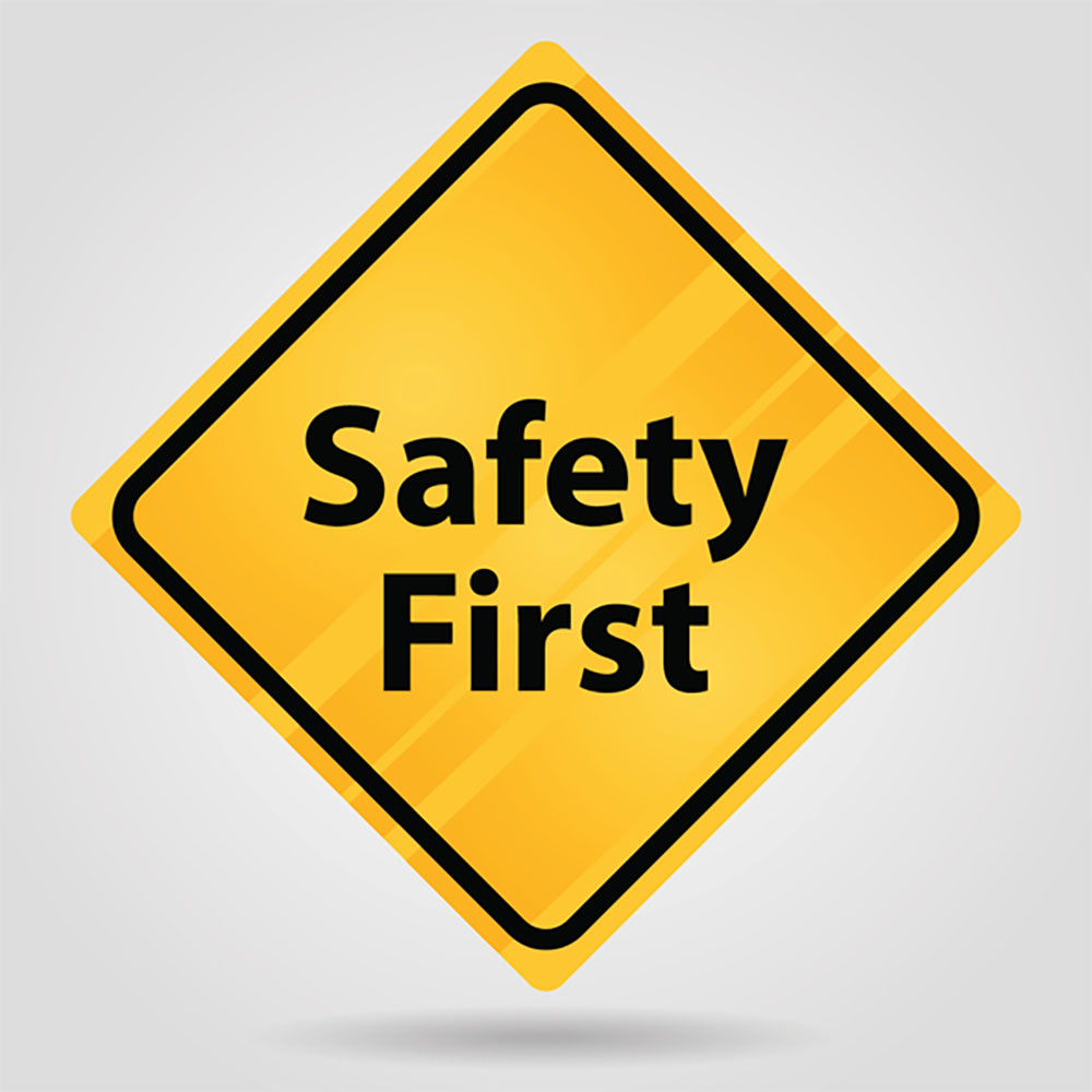 be safe