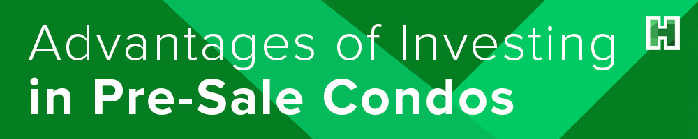 Advantages of Investing in Pre Sale Condos
