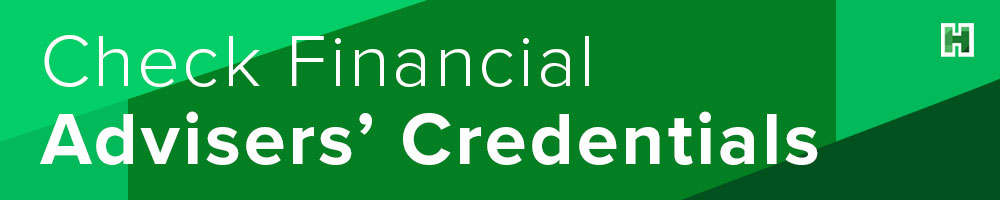 Check Financial Advisers Credentials