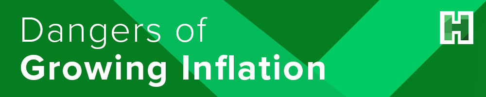Dangers of Growing Inflation