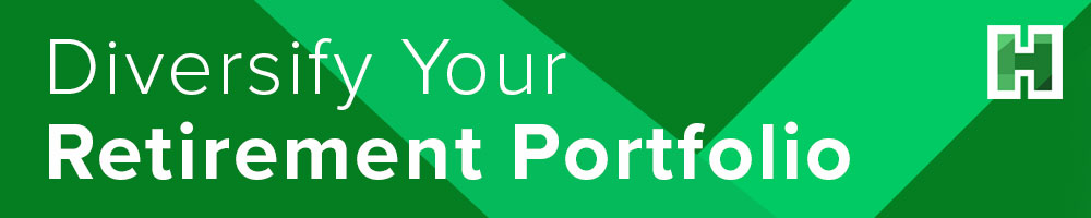 Diversify Your Retirement Portfolio