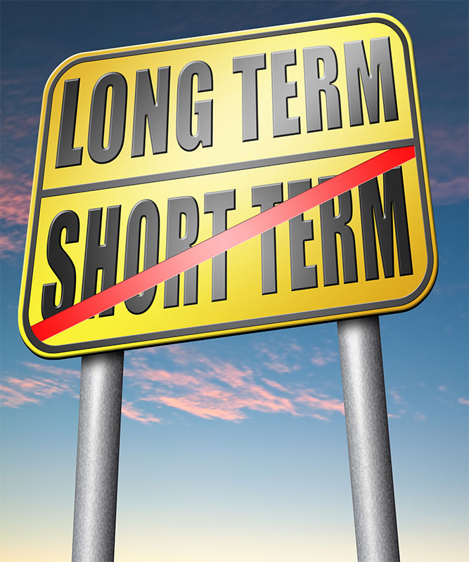 Take a long term approach