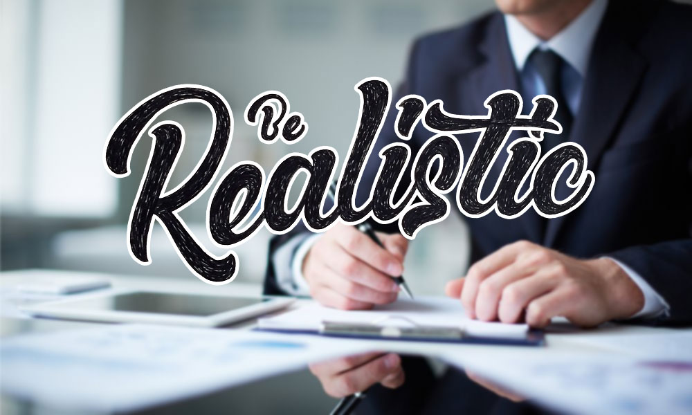 Be Realistic 1