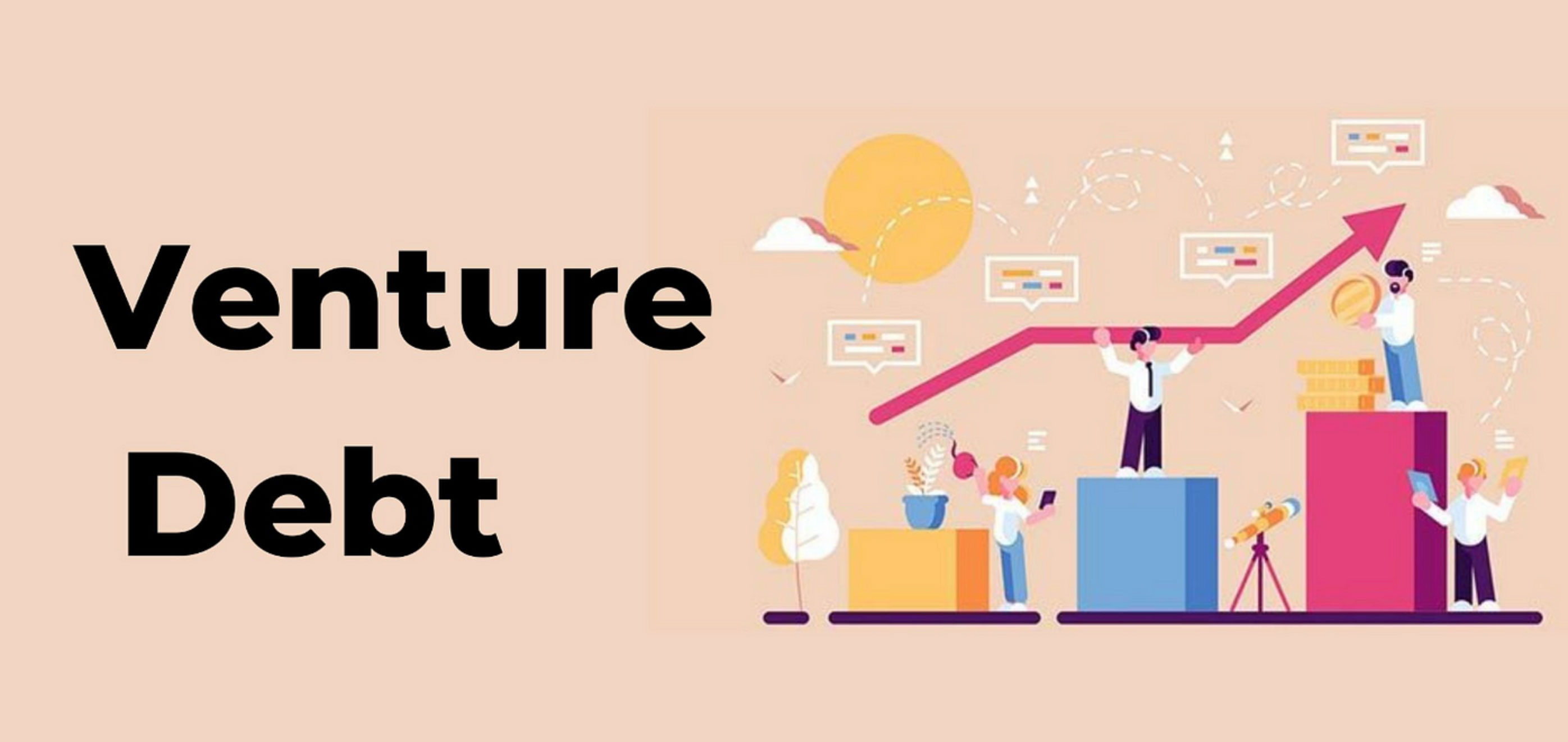 what is venture debt _6f627324 a9de 4b46 b882 919f1d0a5223